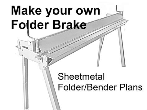 sheet metal brake plans free download|homemade metal brake bender.